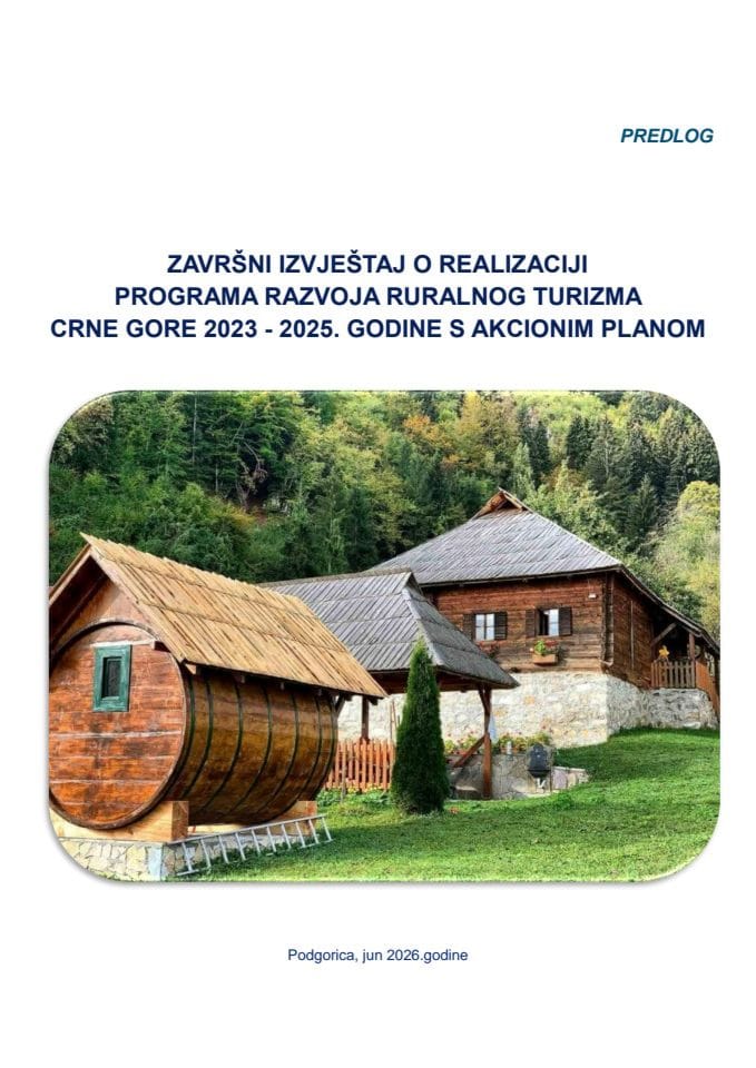Predlog završnog izvještaja o realizaciji Programa razvoja ruralnog turizma Crne Gore 2023-2025. godine s Akcionim planom