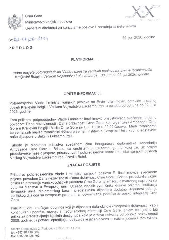 Predlog platforme radne posjete potpredsjednika Vlade i ministra vanjskih poslova mr Ervina Ibrahimovića Kraljevini Belgiji i Velikom Vojvodstvu Luksemburga, 30. jun do 2. jul 2026. godine