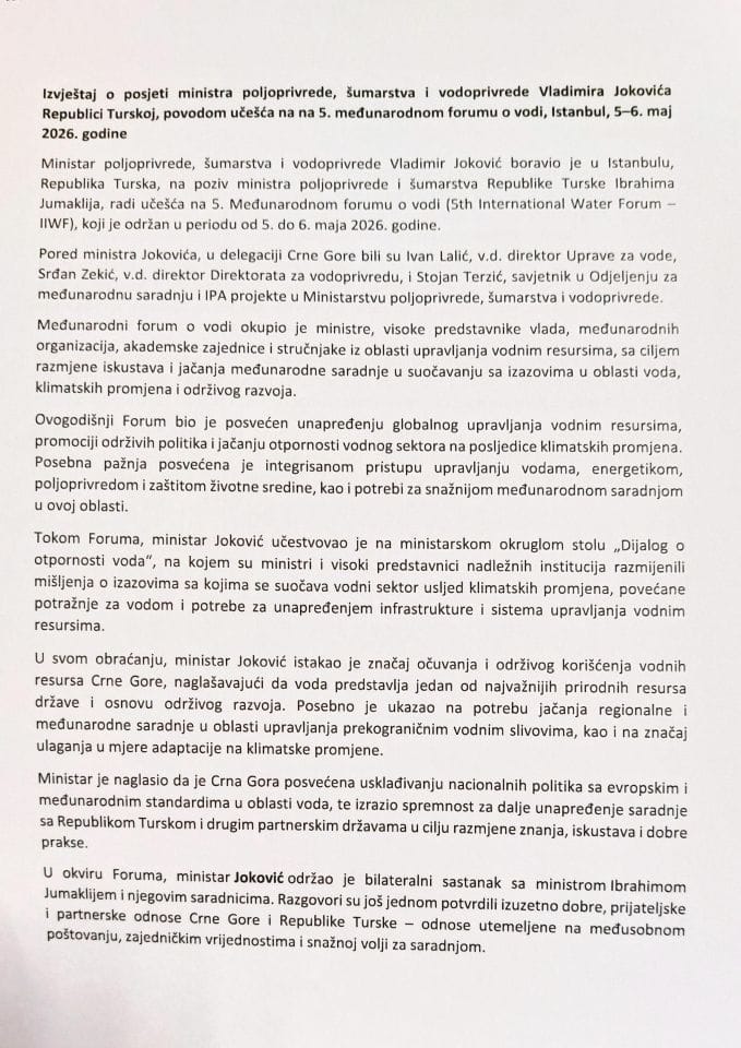 Izvještaj o posjeti ministra poljoprivrede, šumarstva i vodoprivrede Vladimira Jokovića Republici Turskoj, povodom učešća na 5. Međunarodnom forumu o vodama, 5 - 6 maj 2026. godine