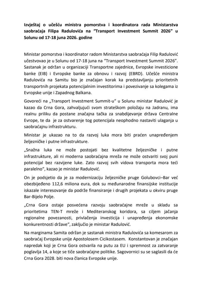 Izvještaj o učešću ministra pomorstva i koordinatora radom Ministarstva saobraćaja Filipa Radulovića na „Transport Investment Summit 2026" u Solunu od 17 - 18. juna 2026. godine