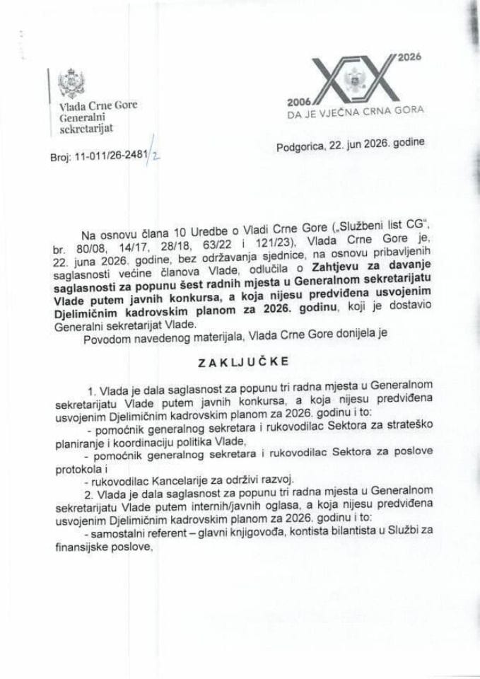 Zahtjev za davanje saglasnosti za popunu šest radnih mjesta u Generalnom sekretarijatu Vlade koja nijesu predviđena usvojenim Djelimičnim kadrovskim planom za 2026. godinu - Zaključci