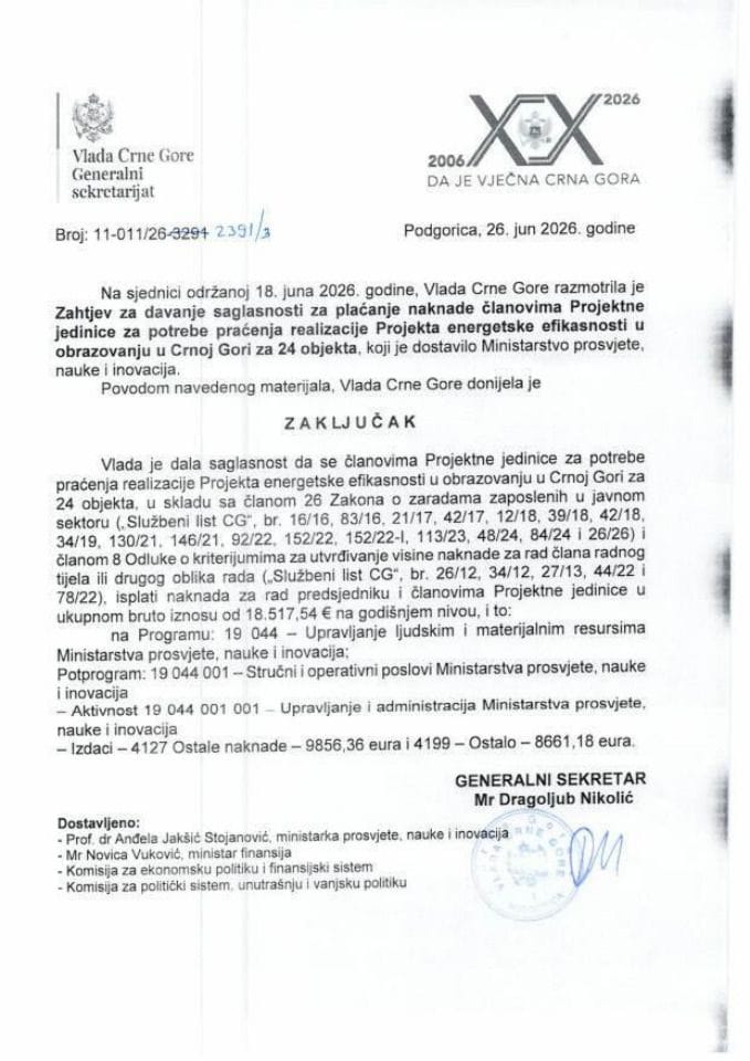 Zahtjev za davanje saglasnosti za plaćanje naknade članovima Projektne jedinice za potrebe praćenja realizacije Projekta energetske efikasnosti u obrazovanju u Crnoj Gori za 24 objekta - Zaključci