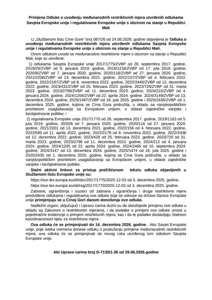 Odluka o uvodjenju medjunarodnih restriktivnih mjera utvrdjenih odlukama Savjeta Evropske unije i regulativama Evropske unije s obzirom na stanje u Republici Mali