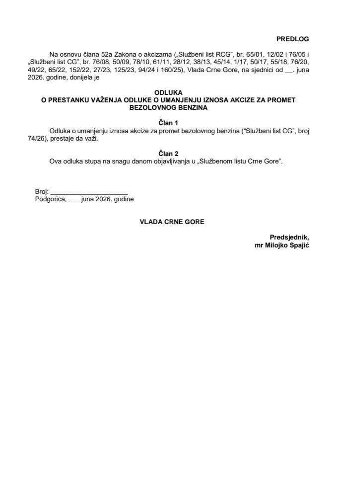 Predlog odluke o prestanku važenja Odluke o umanjenju iznosa akcize za promet bezolovnog benzina