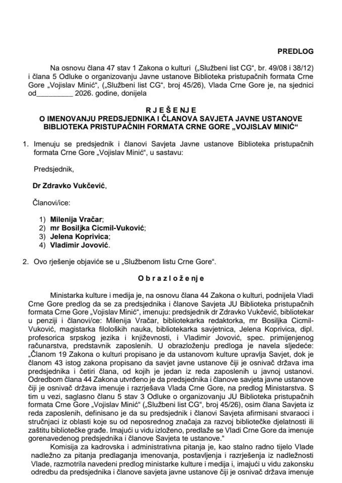 Predlog za imenovanje predsjednika i članova Savjeta Javne ustanove Biblioteka pristupačnih formata Crne Gore „Vojislav Minić“