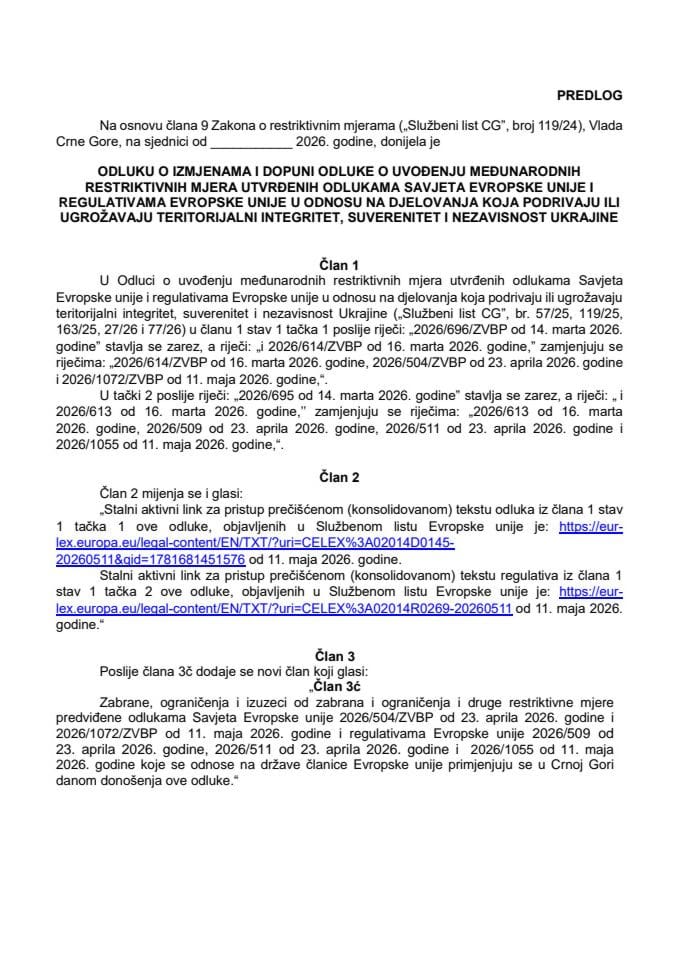 Predlog odluke o izmjenama i dopuni Odluke o uvođenju međunarodnih restriktivnih mjera utvrđenih odlukama Savjeta Evropske unije i regulativama Evropske unije u odnosu na djelovanja koja podrivaju ili ugrožavaju teritorijalni integritet Ukrajine