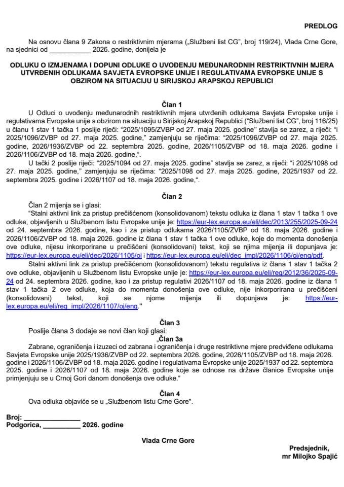 Predlog odluke o izmjenama i dopuni Odluke o uvođenju međunarodnih restriktivnih mjera utvrđenih odlukama Savjeta Evropske unije i regulativama Evropske unije s obzirom na situaciju u Sirijskoj Arapskoj Republici