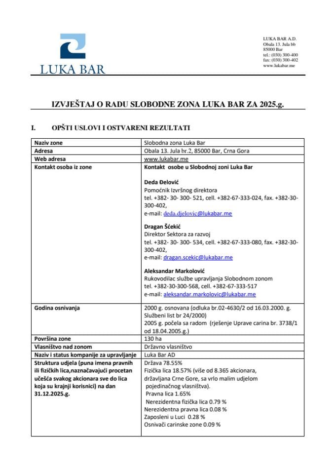 Izvještaj o radu Slobodne zone „Luka Bar“ AD za 2025. godinu, Izvještaj o izvršenoj reviziji finansijskih iskaza za 2025. godinu i Tabelarni pregled aktivnih ugovora o obavljanju djelatnosti u Slobodnoj zoni „Luka Bar“ AD na dan 31. decembar 2025. godine