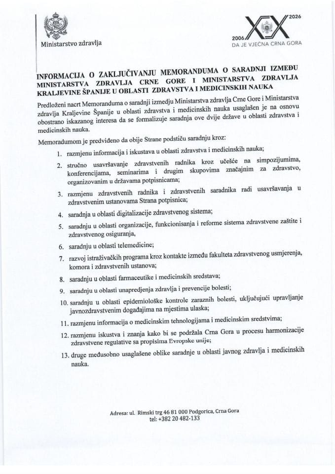 Informacija o zaključivanju Memoranduma o saradnji između Ministarstva zdravlja Crne Gore i Ministarstva zdravlja Kraljevine Španije u oblasti zdravstva i medicinskih nauka s Predlogom memoranduma