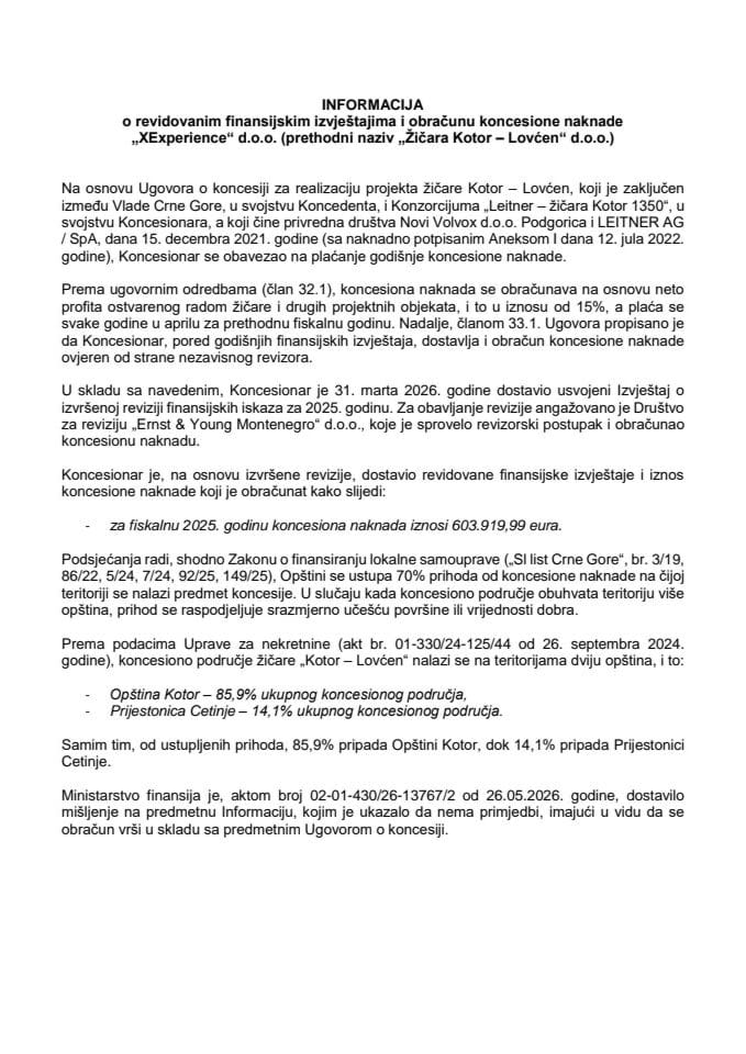Informacija o revidovanim finansijskim izvještajima i obračunu koncesione naknade „XExperience“ d.o.o. (prethodni naziv „Žičara Kotor – Lovćen“ d.o.o.)