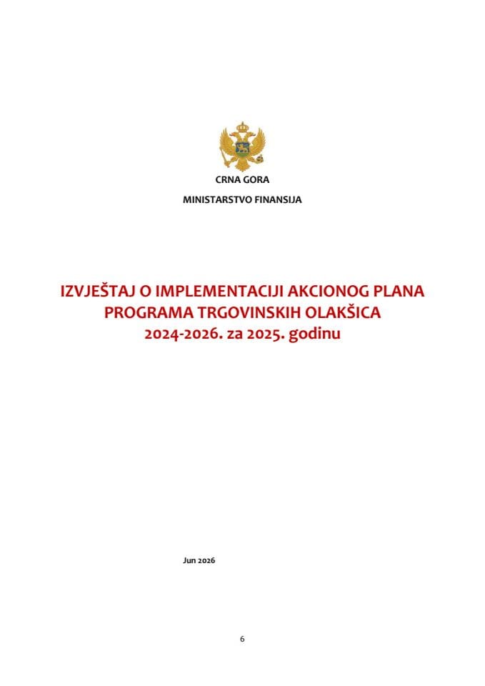 Izvještaj o implementaciji Akcionog plana Programa trgovinskih olakšica 2024-2026. za 2025. godinu