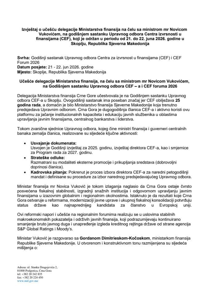 Izvještaj o učešću delegacije Ministarstva finansija na čelu sa ministrom mr Novicom Vukovićem, na godišnjem sastanku Upravnog odbora Centra izvrsnosti u finansijama (CEF)