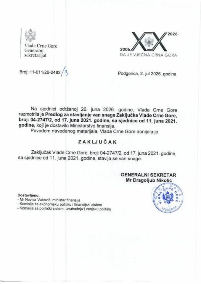 Предлог за стављање ван снаге Закључка Владе Црне Горе број 04-2747/2 од 17. јуна 2021. године, са сједнице од 11. јуна 2021. године - Закључци