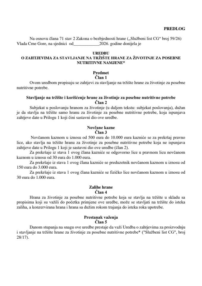 Predlog uredbe o zahtjevima za stavljanje na tržište hrane za životinje za posebne nutritivne namjene*