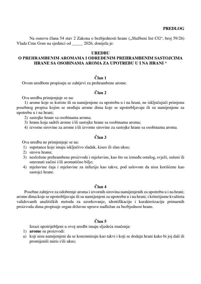 Predlog uredbe o prehrambenim aromama i određenim prehrambenim sastojcima hrane sa osobinama aroma za upotrebu u i na hrani*