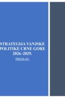 Predlog strategije vanjske politike Crne Gore 2026-2029, sa Predlogom akcionog plana za sprovođenje Strategije vanjske politike Crne Gore za 2026. godinu