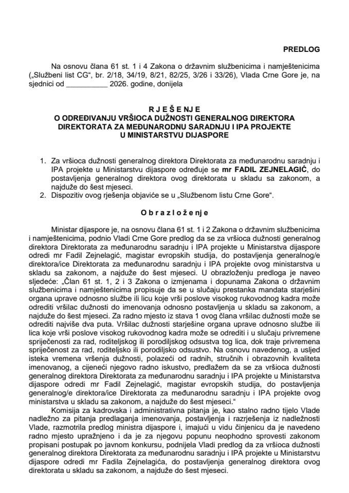 Predlog za određivanje vršioca dužnosti generalnog direktora Direktorata za međunarodnu saradnju i IPA projekte u Ministarstvu dijaspore