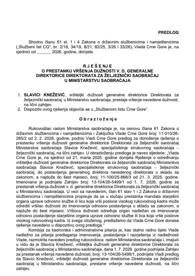 Predlog za prestanak vršenja dužnosti v. d. generalne direktorice Direktorata za željeznički saobraćaj u Ministarstvu saobraćaja