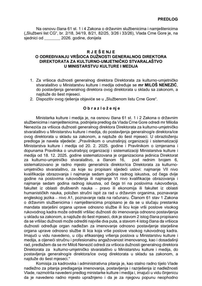 Predlog za određivanje vršioca dužnosti generalnog direktora Direktorata za kulturno-umjetničko stvaralaštvo u Ministarstvu kulture i medija