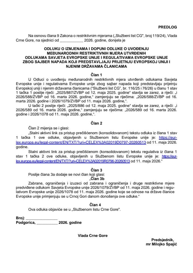 Predlog odluke o izmjenama i dopuni Odluke o uvođenju međunarodnih restriktivnih mjera utvrđenih odlukama Savjeta EU i regulativama EU zbog sajber napada koji predstavljaju prijetnju EU i njenim državama članicama