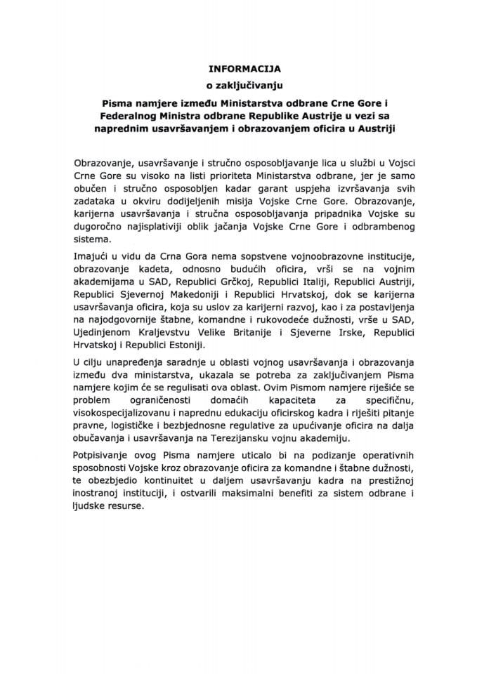 Informacija o zaključivanju Pisma namjere između Ministarstva odbrane Crne Gore i Federalnog Ministra odbrane Republike Austrije u vezi sa naprednim usavršavanjem i obrazovanjem oficira u Austriji s Predlogom pisma namjere
