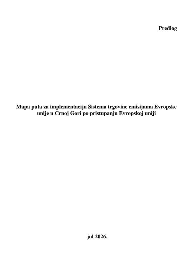 Predlog mape puta za implementaciju Sistema trgovine emisijama Evropske unije u Crnoj Gori po pristupanju Evropskoj uniji