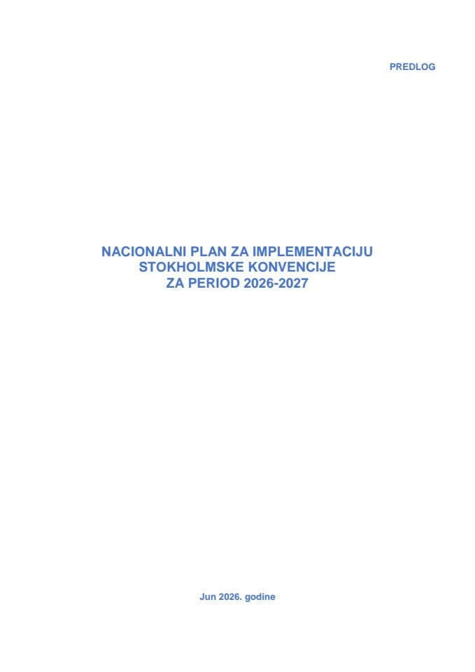 Predlog nacionalnog plana za implementaciju Stokholmske konvencije za period 2026-2027. godine