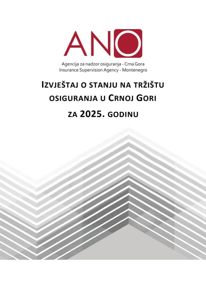 Izvještaj o stanju na tržištu osiguranja u Crnoj Gori za 2025. godinu