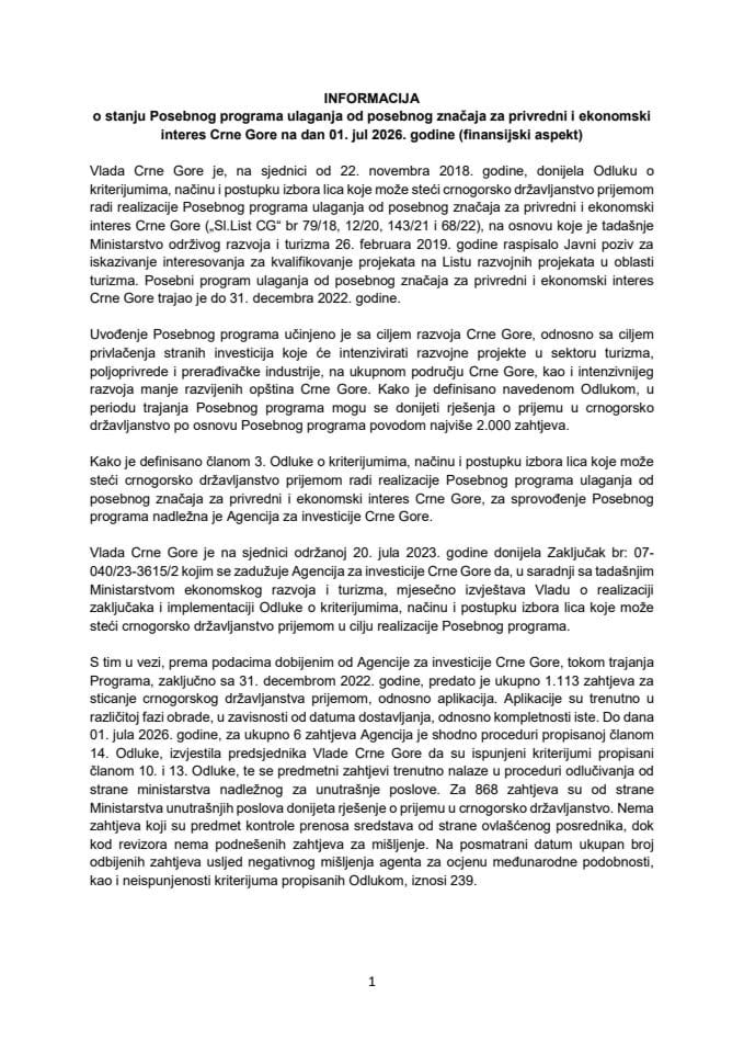 Informacija o stanju Posebnog programa ulaganja od posebnog značaja za privredni i ekonomski interes Crne Gore na dan 01. jul 2026. godine (finansijski aspekt)