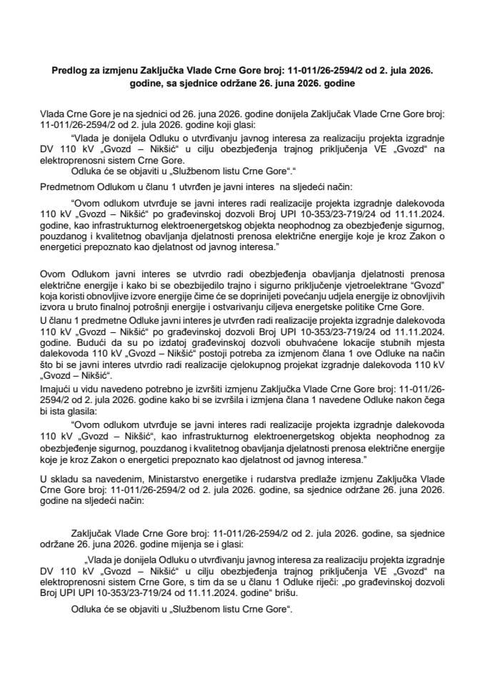 Predlog za izmjenu Zaključka Vlade Crne Gore, broj: 11-011/26-2594/2, od 2. jula 2026. godine, sa sjednice održane 26. juna 2026. godine