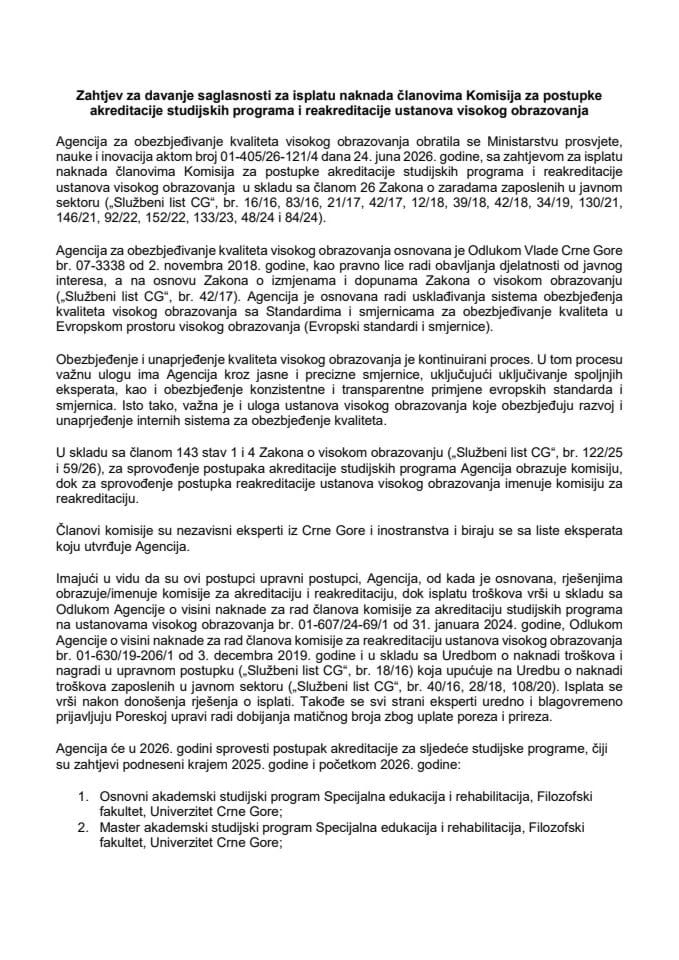 Zahtjev za davanje saglasnosti za isplatu naknada članovima Komisija za postupke akreditacije studijskih programa i reakreditacije ustanova visokog obrazovanja