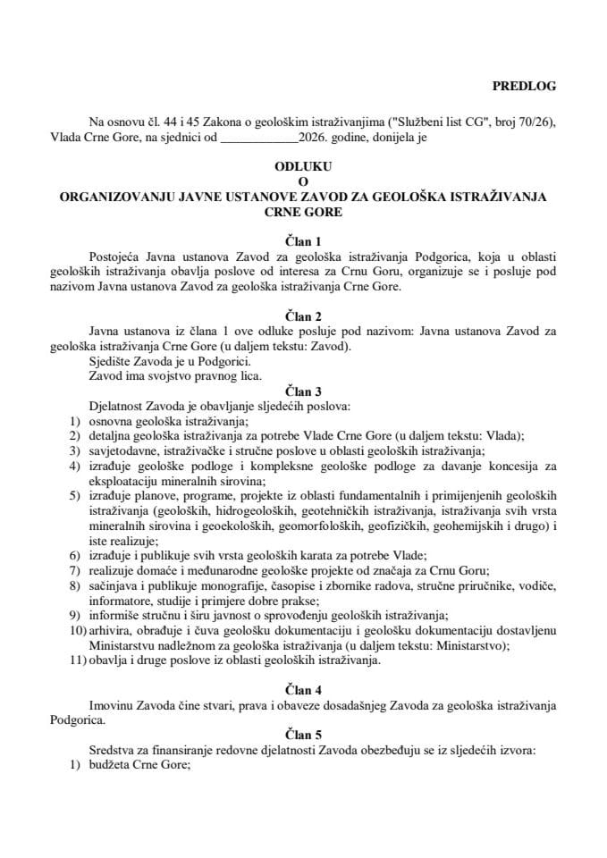 Informacija o Predlogu odluke o organizovanju Javne ustanove Zavod za geološka istraživanja Crne Gore s Predlogom odluke o organizovanju Javne ustanove Zavod za geološka istraživanja Crne Gore
