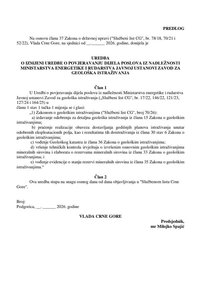 Predlog uredbe o izmjeni Uredbe o povjeravanju dijela poslova iz nadležnosti Ministarstva energetike i rudarstva Javnoj ustanovi Zavod za geološka istraživanja