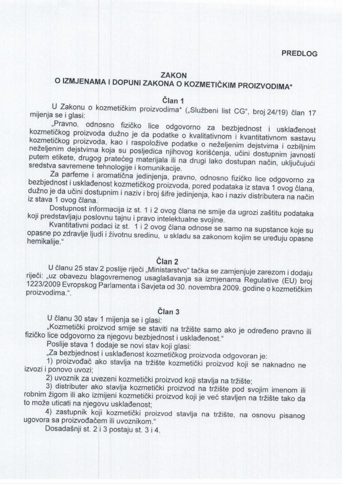 Predlog zakona o izmjenama i dopuni Zakona o kozmetičkim proizvodima*
