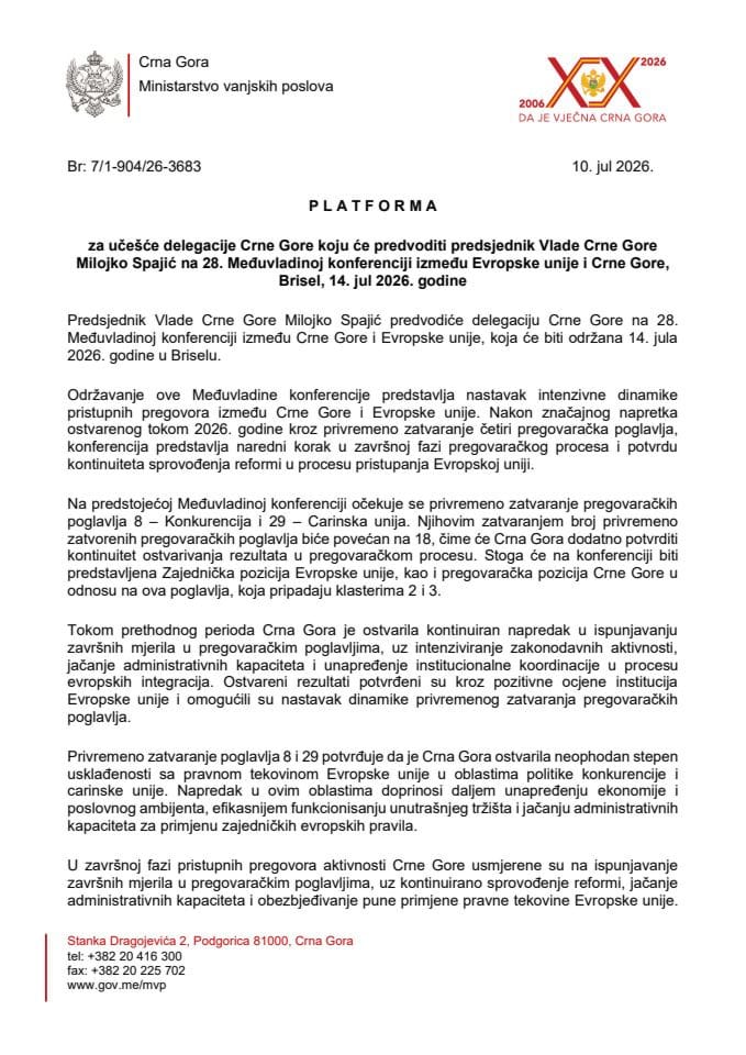 Predlog platforme za učešće delegacije Crne Gore koju će predvoditi predsjednik Vlade Crne Gore Milojko Spajić na 28. Međuvladinoj konferenciji između Evropske unije i Crne Gore, Brisel, 14. jul 2026. godine