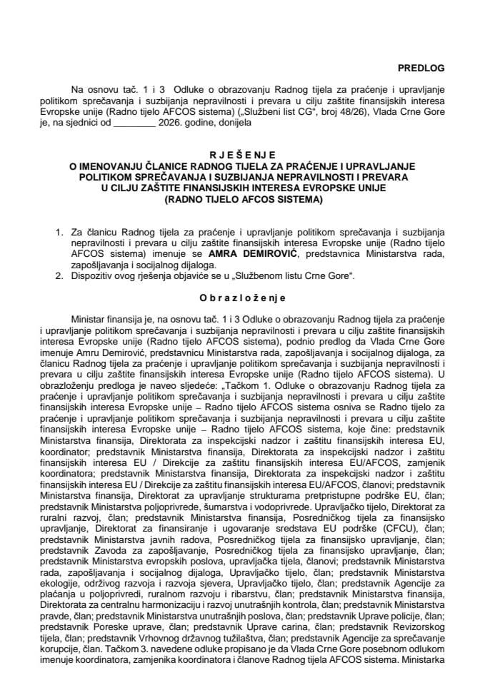 Predlog za imenovanje članice Radnog tijela za praćenje i upravljanje politikom sprječavanja i suzbijanja nepravilnosti i prevara u cilju zaštite finansijskih interesa Evropske unije (Radno tijelo AFCOS sistema)