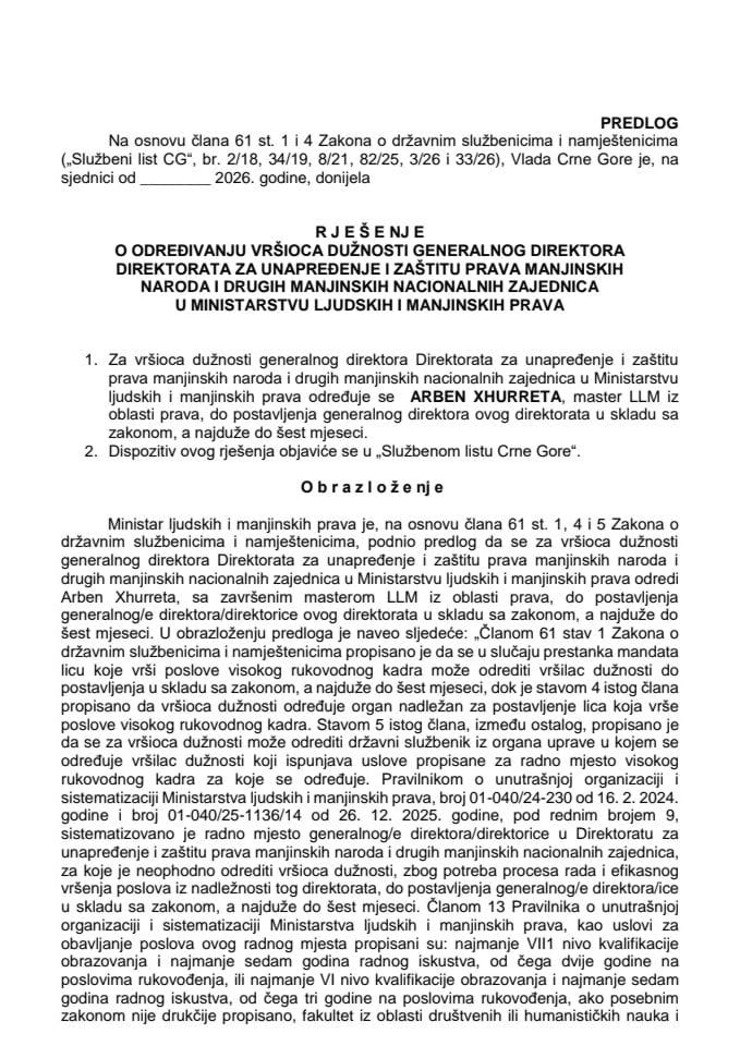 Predlog za određivanje vršioca dužnosti generalnog direktora Direktorata za unapređenje i zaštitu prava manjinskih naroda i drugih manjinskih nacionalnih zajednica u Ministarstvu ljudskih i manjinskih prava