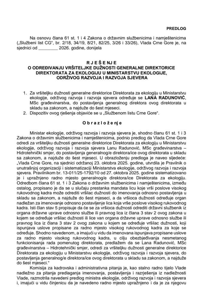 Predlog za određivanje vršiteljke dužnosti generalne direktorice Direktorata za ekologiju u Ministarstvu ekologije, održivog razvoja i razvoja sjevera