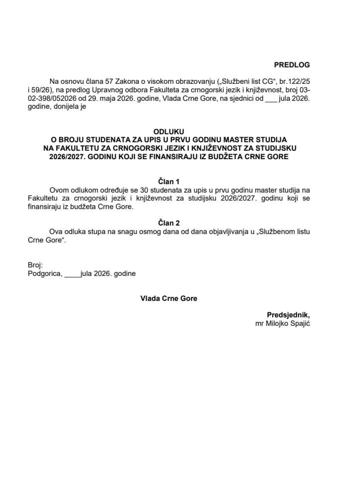 Predlog odluke o broju studenata za upis u prvu godinu master studija na Fakultetu za crnogorski jezik i književnost za studijsku 2026/2027. godinu koji se finansiraju iz budžeta Crne Gore
