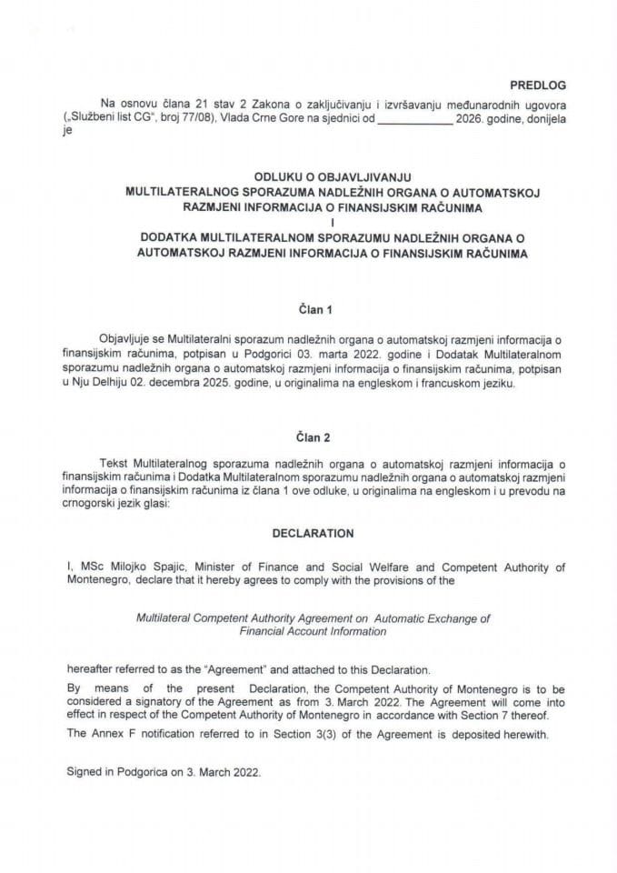 Predlog odluke o objavljivanju Multilateralnog sporazuma nadležnih organa o automatskoj razmjeni informacija o finansijskim računima i Dodatka Multilateralnom sporazumu nadležnih organa o automatskoj razmjeni informacija o finansijskim računima