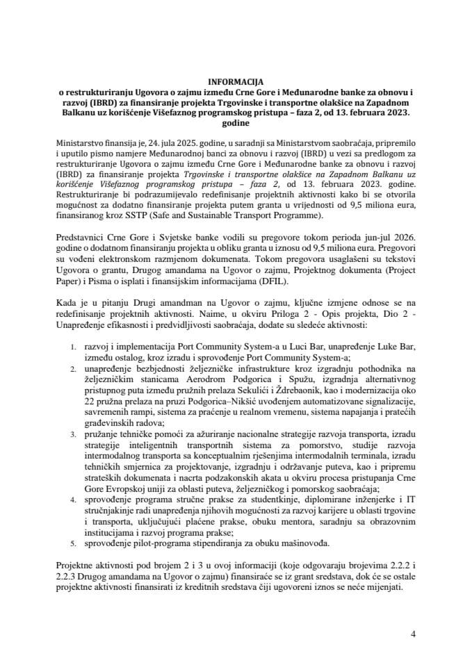 Informacija o restrukturiranju Ugovora o zajmu između Crne Gore i Međunarodne banke za obnovu i razvoj (IBRD za finansiranje projekta Trgovinske i transportne olakšice na Zapadnom Balkanu