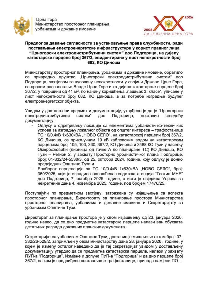 Predlog za davanje saglasnosti za ustanovljenje prava službenosti, radi postavljanja elektroenergetske infrastrukture u korist pravnog lica „Crnogorski elektrodistributivni sistem“ doo Podgorica, na dijelu katastarske parcele broj 367/2