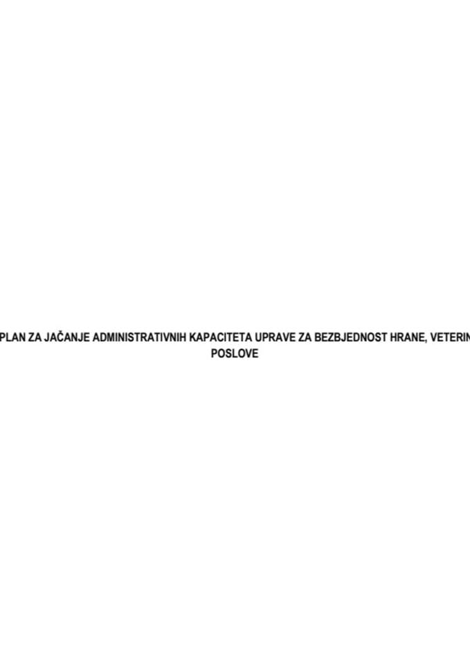 Inovirani akcioni plan za jačanje administrativnih kapaciteta Uprave za bezbjednost hrane, veterinu i fitosanitarne poslove