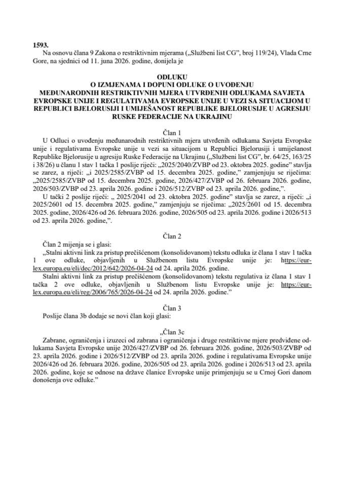 Odluka o izmjenama i dopuni Odluke o uvođenju međunarodnih restriktivnih mjera utvrđenih odlukama Savjeta Evropske unije i regulativama Evropske unije u vezi sa situacijom u Republici Bjelorusiji i umiješanost Republike Bjelorusije u agresiju Ruske Federacije na Ukrajinu – s prevodima