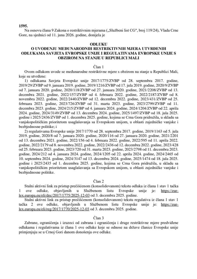 ODLUKA O UVOĐENJU MEĐUNARODNIH RESTRIKTIVNIH MJERA UTVRĐENIH ODLUKAMA SAVJETA EVROPSKE UNIJE I REGULATIVAMA EVROPSKE UNIJE S OBZIROM NA STANJE U REPUBLICI MALI – s prevodima