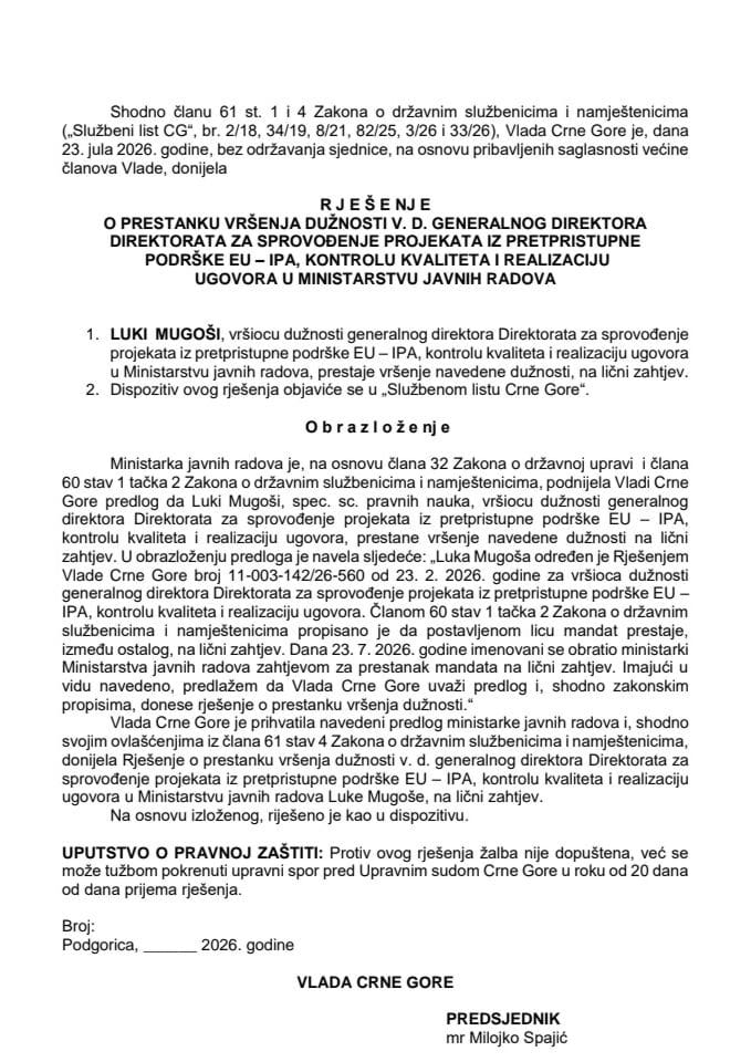 Predlog za prestanak vršenja dužnosti v.d. generalnog direktora Direktorata za sprovođenje projekata iz pretpristupne podrške EU – IPA, kontrolu kvaliteta i realizaciju ugovora u Ministarstvu javnih radova