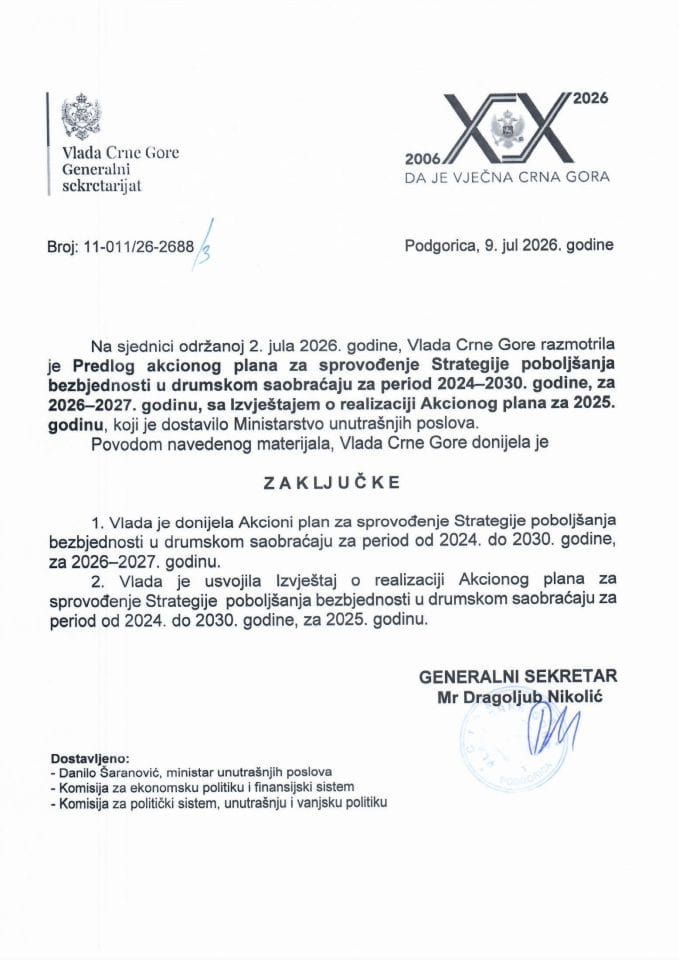Predlog akcionog plana za sprovođenje Strategije poboljšanja bezbjednosti u drumskom saobraćaju za period 2024-2030. godine, za 2026-2027. godinu, sa Izvještajem o realizaciji Akcionog plana za 2025. godinu - Zaključci