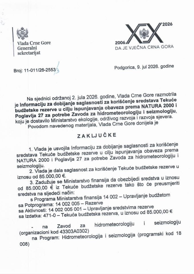 Informacija za dobijanje saglasnosti za korišćenje sredstava Tekuće budžetske rezerve u cilju ispunjavanja obaveza prema NATURA 2000 i Poglavlja 27 za potrebe Zavoda za hidrometeorologiju i seizmologiju - Zaključci