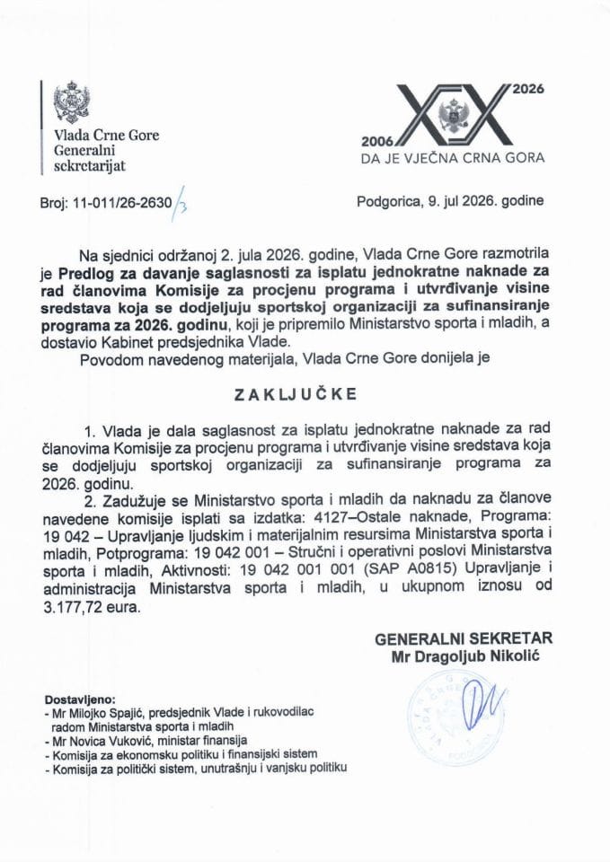 Predlog za davanje saglasnosti za isplatu jednokratne naknade za rad članovima Komisije za procjenu programa i utvrđivanje visine sredstava koja se dodjeljuju sportskoj organizaciji za sufinansiranje programa za 2026. godinu -Zaključci