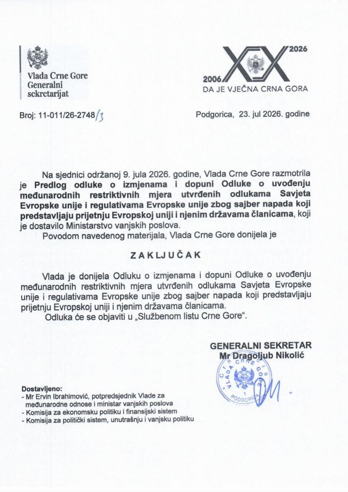 Predlog odluke o izmjenama i dopuni Odluke o uvođenju međunarodnih restriktivnih mjera utvrđenih odlukama Savjeta Evropske unije i regulativama Evropske unije zbog sajber napada koji predstavljaju prijetnju Evropskoj uniji - Zaključci